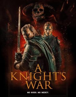شاهد اونلاين فيلم A Knights War 2025 مترجم