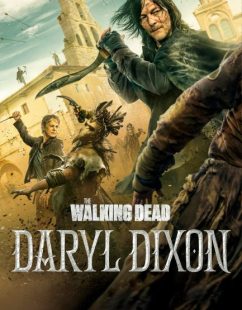 شاهد اونلاين مسلسل The Walking Dead Daryl Dixon الموسم الثالث الحلقة 7 مترجمة