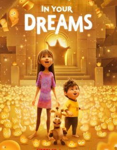 شاهد اونلاين فيلم In Your Dreams 2025 مترجم HD مباشر