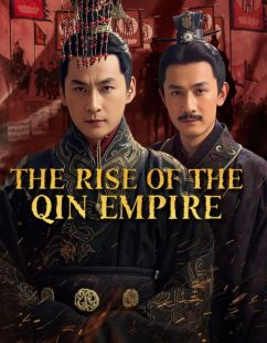 شاهد اونلاين مسلسل صعود امبراطورية تشين The Rise of the Qin Empire الحلقة 1 مترجمة