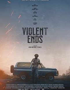شاهد اونلاين فيلم Violent Ends  2025 مترجم