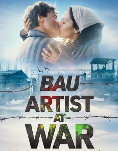 شاهد اونلاين فيلم Bau: Artist at War 2024 مترجم HD مباشر
