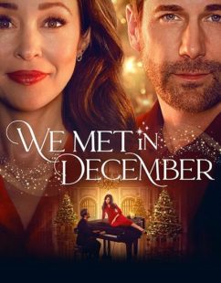 شاهد اونلاين فيلم We Met in December 2025 مترجم HD مباشر