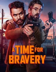 مشاهدة شاهد اونلاين فيلم A Time For Bravery 2025 مترجم