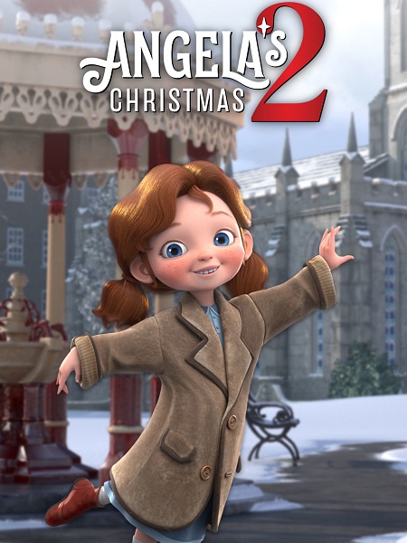 مشاهدة شاهد اونلاين فيلم Angela’s Christmas 2 Wish 2020 مترجم