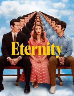 مشاهدة شاهد اونلاين فيلم Eternity 2025 مترجم