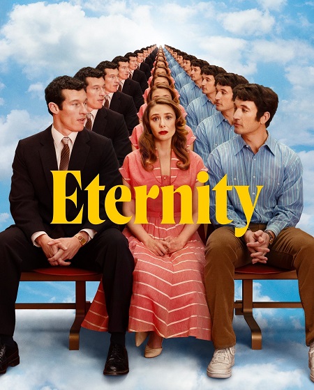 مشاهدة شاهد اونلاين فيلم Eternity 2025 مترجم