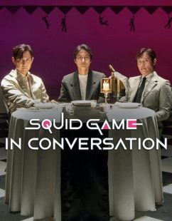 مشاهدة شاهد اونلاين فيلم Squid Game in Conversation 2025 مترجم