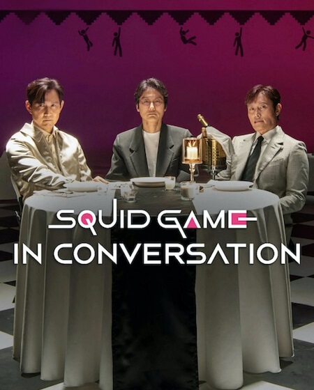 مشاهدة شاهد اونلاين فيلم Squid Game in Conversation 2025 مترجم