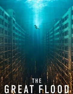 مشاهدة شاهد اونلاين فيلم The Great Flood 2025 مترجم