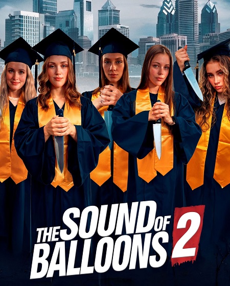 مشاهدة شاهد اونلاين فيلم The Sound of Balloons 2 2025 مترجم