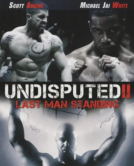 مشاهدة شاهد اونلاين فيلم Undisputed 2 Last Man Standing 2006 مترجم