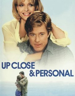 مشاهدة شاهد اونلاين فيلم Up Close and Personal 1996 مترجم