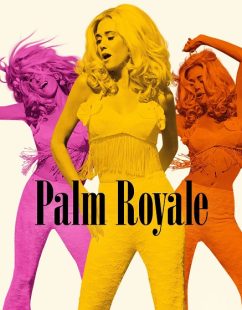 شاهد اونلاين مسلسل Palm Royale الموسم الثاني الحلقة 6 مترجمة