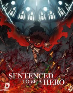 شاهد online انمي Sentenced to Be a Hero الحلقة 1 مترجمة