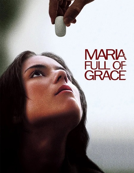 مشاهدة شاهد اونلاين فيلم Maria Full of Grace 2004 مترجم