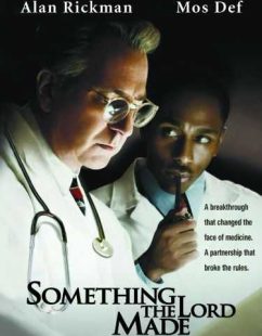 مشاهدة شاهد اونلاين فيلم Something the Lord Made 2004 مترجم