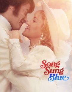مشاهدة شاهد اونلاين فيلم Song Sung Blue 2025 مترجم
