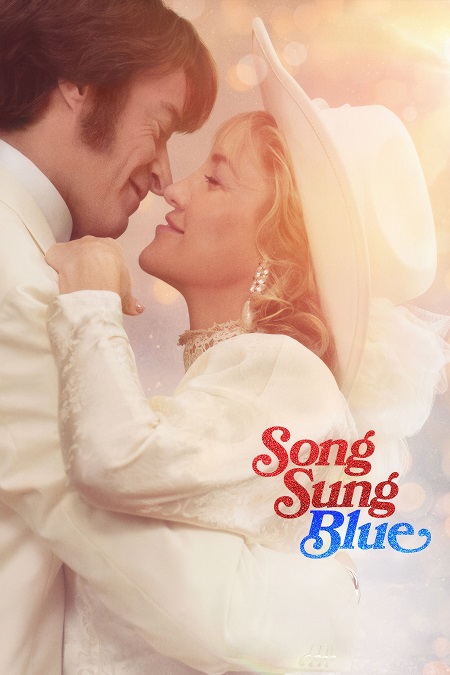 مشاهدة شاهد اونلاين فيلم Song Sung Blue 2025 مترجم