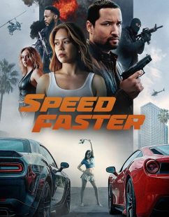 مشاهدة شاهد اونلاين فيلم Speed Faster 2026 مترجم