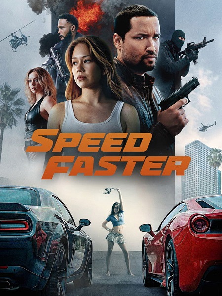 مشاهدة شاهد اونلاين فيلم Speed Faster 2026 مترجم