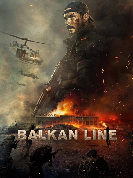 مشاهدة شاهد اونلاين فيلم The Balkan Line 2019 مترجم