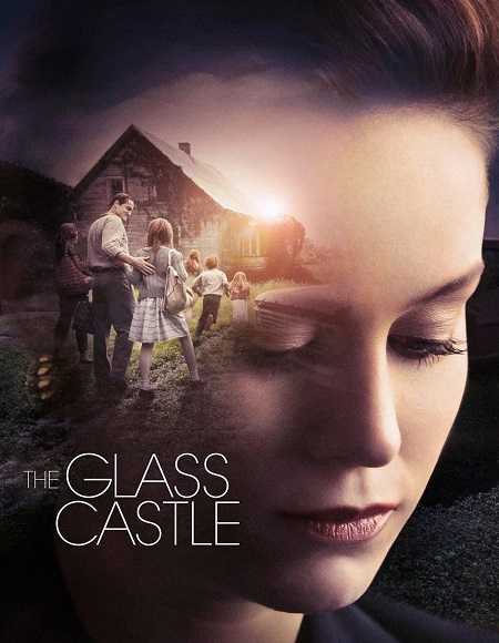 مشاهدة شاهد اونلاين فيلم The Glass Castle 2017 مترجم