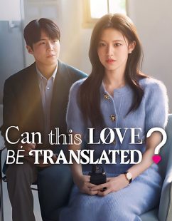 شاهد اونلاين مسلسل Can This Love Be Translated الحلقة 7 مترجمة