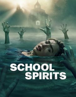 شاهد اونلاين مسلسل School Spirits الموسم الثالث الحلقة 1 مترجمة