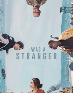 مشاهدة شاهد اونلاين فيلم I Was a Stranger 2024 مترجم