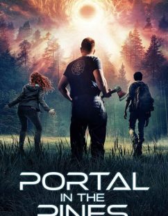 مشاهدة شاهد اونلاين فيلم Portal in the Pines 2025 مترجم