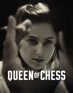 مشاهدة شاهد اونلاين فيلم Queen of Chess 2026 مترجم