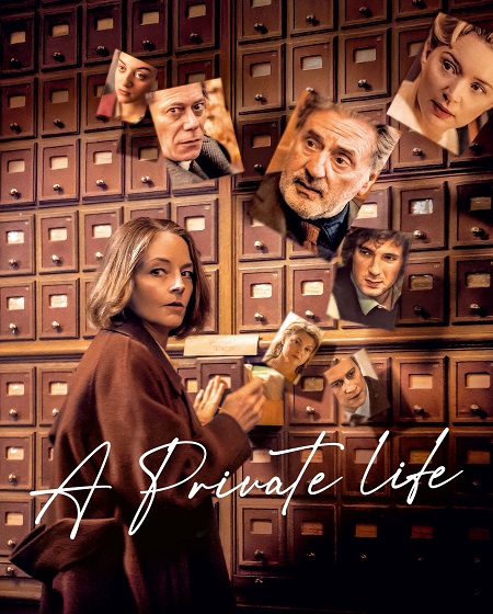 مشاهدة شاهد اونلاين فيلم A Private Life 2025 مترجم