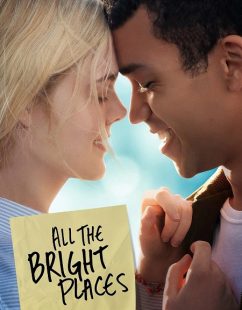 مشاهدة شاهد اونلاين فيلم All the Bright Places 2020 مترجم