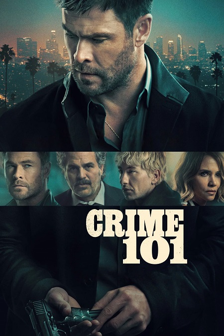 مشاهدة شاهد اونلاين فيلم Crime 101 2026 مترجم