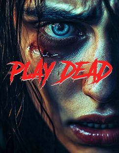 مشاهدة شاهد اونلاين فيلم Play Dead 2025 مترجم