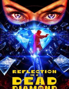مشاهدة شاهد اونلاين فيلم Reflection in a Dead Diamond 2025 مترجم