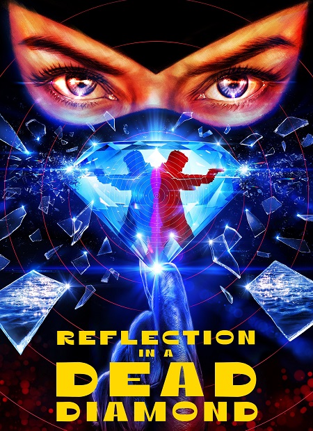 مشاهدة شاهد اونلاين فيلم Reflection in a Dead Diamond 2025 مترجم