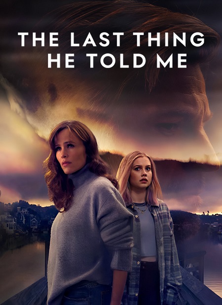 شاهد اونلاين مسلسل The Last Thing He Told Me الموسم الثاني الحلقة 6 مترجمة