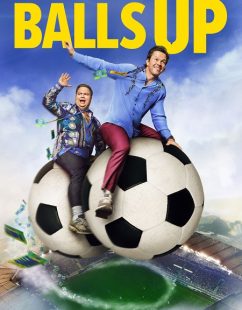 مشاهدة شاهد اونلاين فيلم Balls Up 2026 مترجم