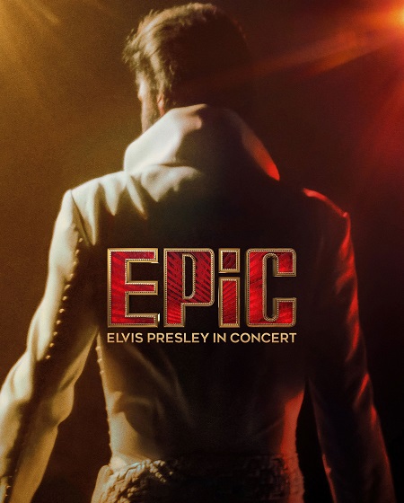 مشاهدة شاهد اونلاين فيلم EPiC Elvis Presley in Concert 2025 مترجم