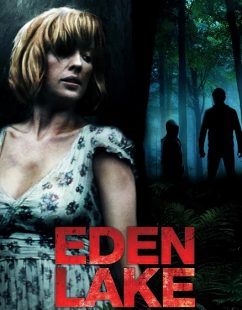مشاهدة شاهد اونلاين فيلم Eden Lake 2008 مترجم