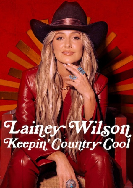 مشاهدة شاهد اونلاين فيلم Lainey Wilson Keepin Country Cool 2026 مترجم