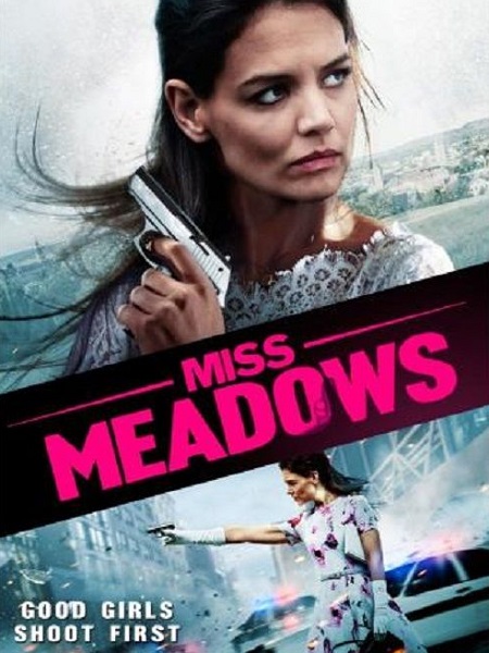 مشاهدة شاهد اونلاين فيلم Miss Meadows 2014 مترجم