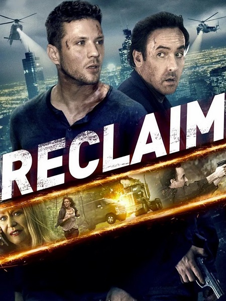 مشاهدة شاهد اونلاين فيلم Reclaim 2014 مترجم