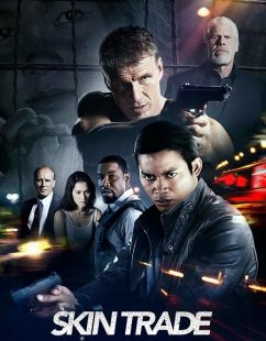 مشاهدة شاهد اونلاين فيلم Skin Trade 2014 مترجم