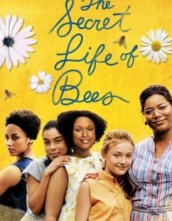 مشاهدة شاهد اونلاين فيلم The Secret Life of Bees 2008 مترجم