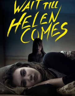 مشاهدة شاهد اونلاين فيلم Wait Till Helen Comes 2016 مترجم