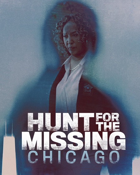 شاهد اونلاين مسلسل Hunt for the Missing Chicago الحلقة 3 مترجمة