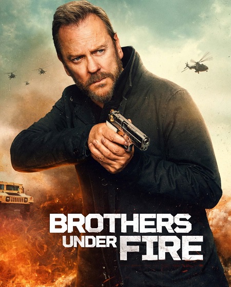 مشاهدة شاهد اونلاين فيلم Brothers Under Fire 2026 مترجم